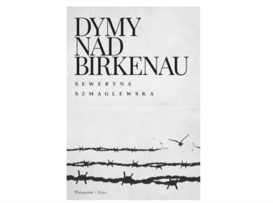 Dymy nad Birkenau - Seweryna Szmaglewska - recenzje książek