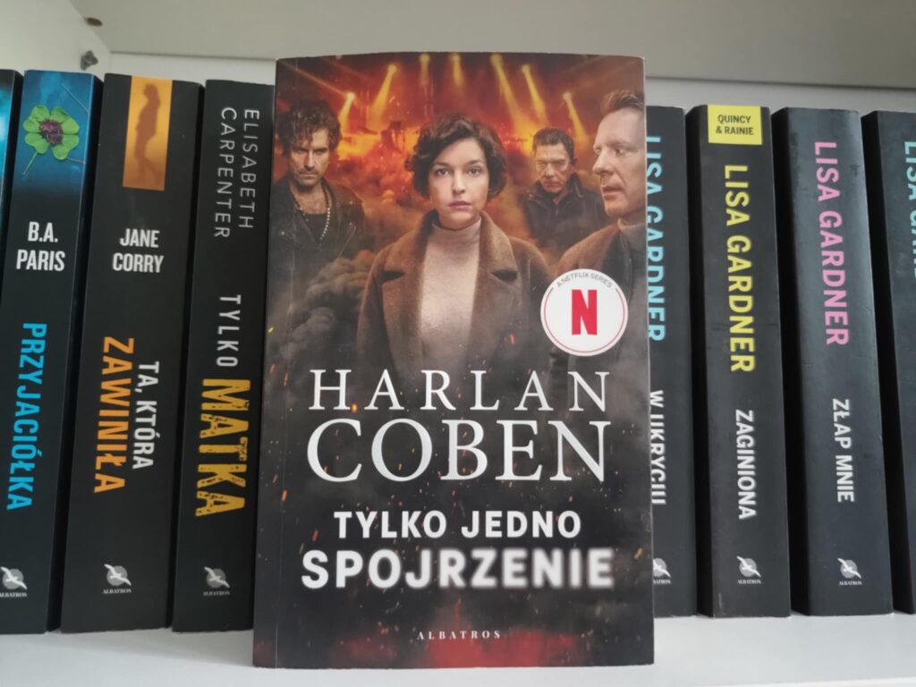 "Tylko jedno spojrzenie" Harlan Coben - okładka - recenzja książki - blog książkowy 