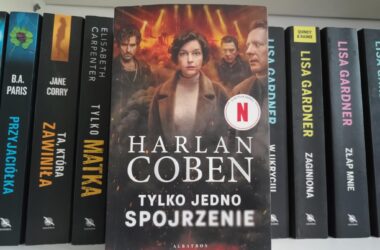 Tylko jedno spojrzenie - Harlan Coben - recenzja książki - kryminały - blog książkowy